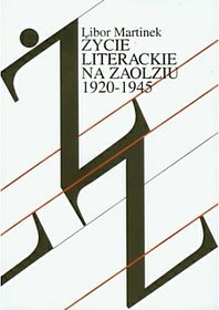 Życie literackie na Zaolziu 1920-1945