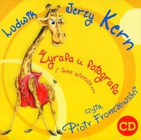 Żyrafa u fotografa i inne wiersze... - książka audio CD