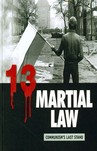 13 Martial Law  Communism's Last Stand
