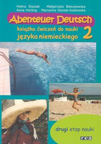 Abenteuer Deutsch 2. Książka ćwiczeń do nauki języka niemieckiego