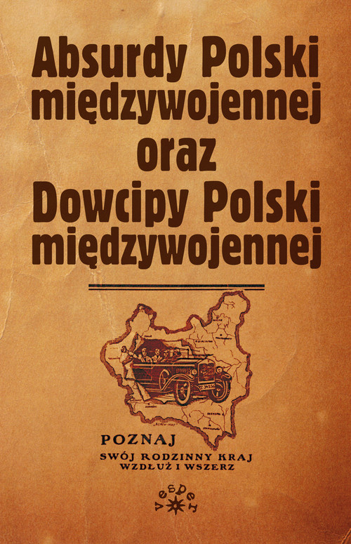 Absurdy oraz Dowcipy Polski międzywojennej