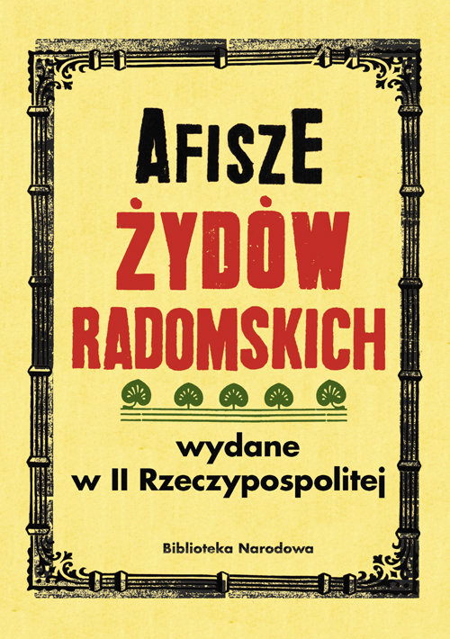Afisze Żydów radomskich wydane w II Rzeczypospolitej