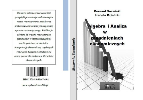 Algebra i Analiza w zagadnieniach ekonomicznych