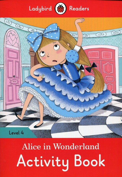 Alice in Wonderland Activity Book Level 4