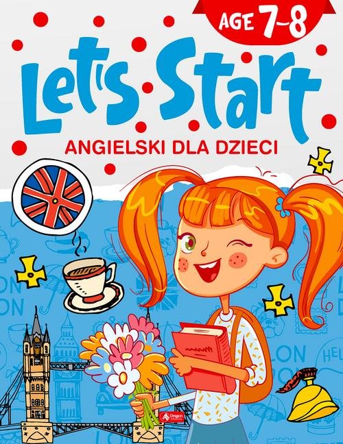Angielski dla dzieci Let's Start! Age 7-8