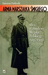 Armia marszałka Śmigłego Idee rozbudowy Wojska Polskiego 1935-1939