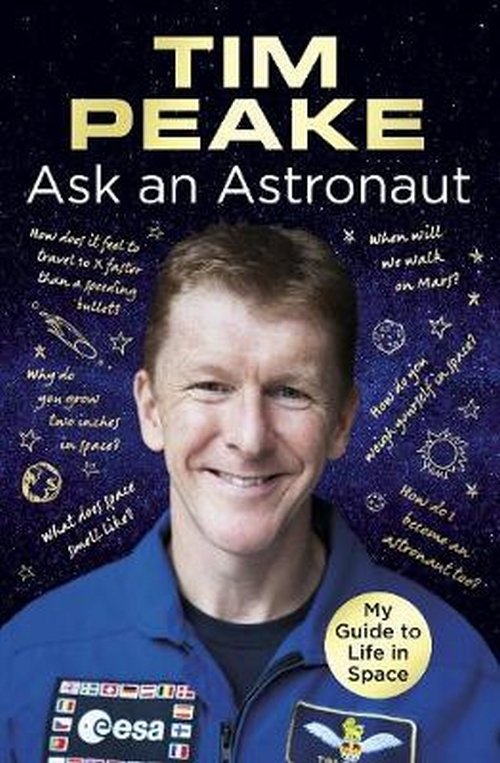 Ask an Astronaut My Guide to Life in Space