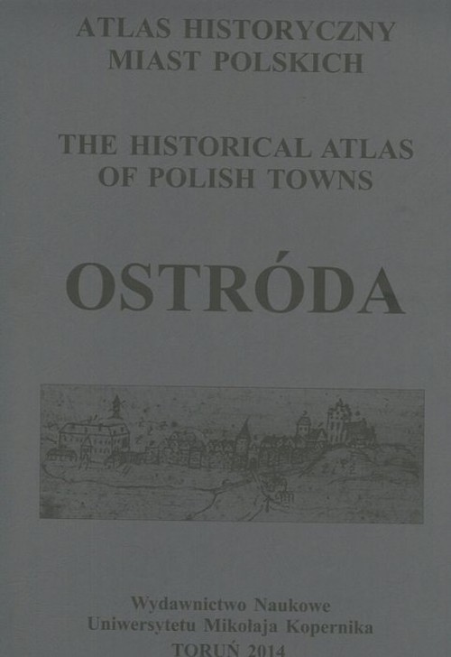 Atlas historyczny miast polskich Ostróda