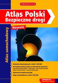 Atlas Polski Bezpieczne drogi Atlas samochodowy - 