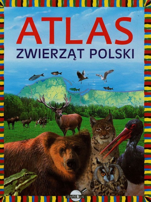 Omnibus. Atlas zwierząt Polski