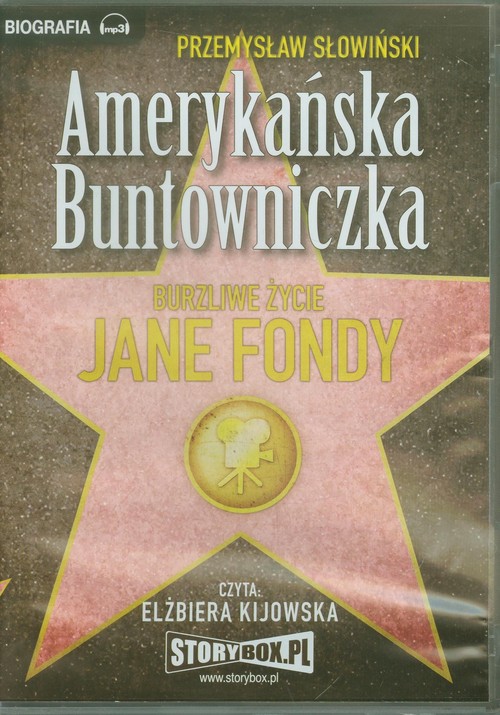 AUDIOBOOK Amerykańska Buntowniczka Burzliwe życie Jane Fondy