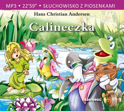 AUDIOBOOK Calineczka Słuchowisko z piosenkami