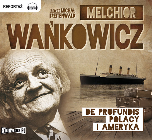 AUDIOBOOK De profundis Polacy i Ameryka