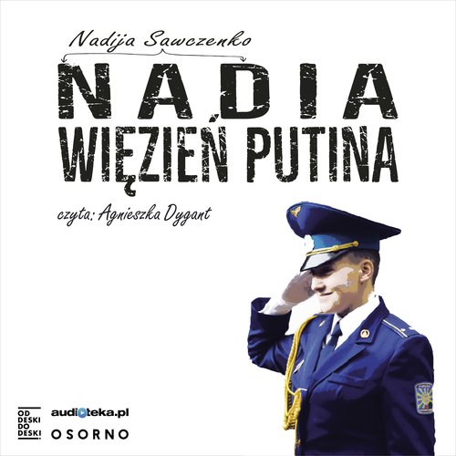 AUDIOBOOK Nadia więzień Putina