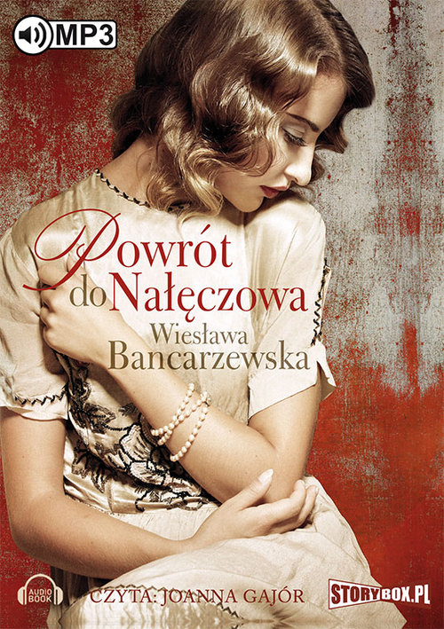 AUDIOBOOK Powrót do Nałęczowa - Bancarzewska Wiesława