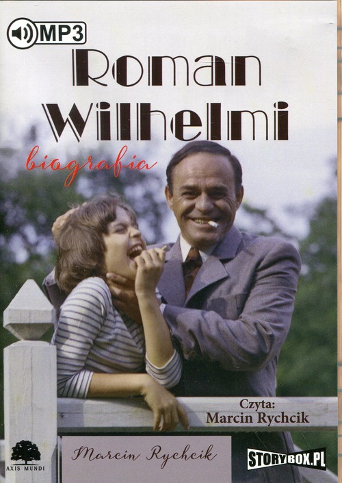 AUDIOBOOK Roman Wilhelmi Biografia