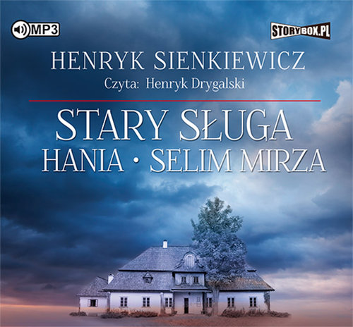 AUDIOBOOK Stary sługa Hania Selim Mirza