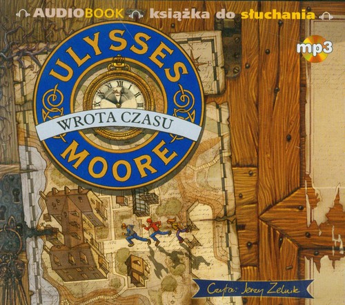 AUDIOBOOK Ulysses Moore 1 Wrota czasu