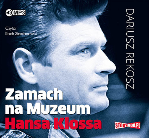 AUDIOBOOK Zamach na Muzeum Hansa Klossa - Rekosz Dariusz