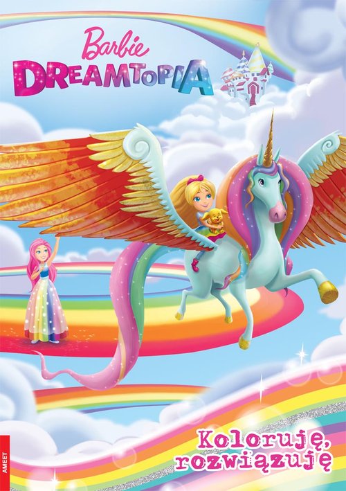 Barbie Dreamtopia Koloruję rozwiązuję
