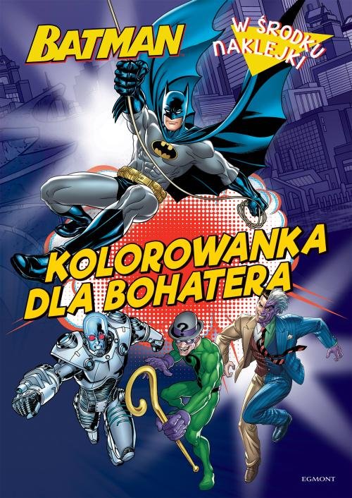 Batman Kolorowanka dla bohatera Wesoła kolorowanka