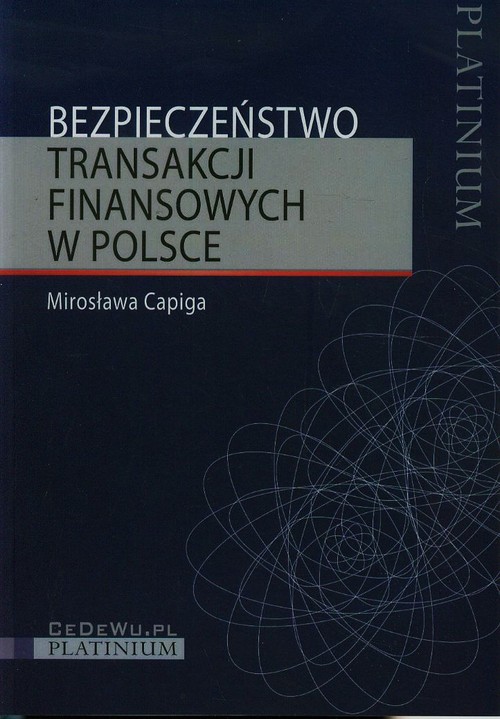 Platinium. Bezpieczeństwo transakcji finansowych w Polsce