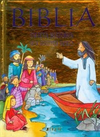 Biblia. Święta historia dla naszych dzieci