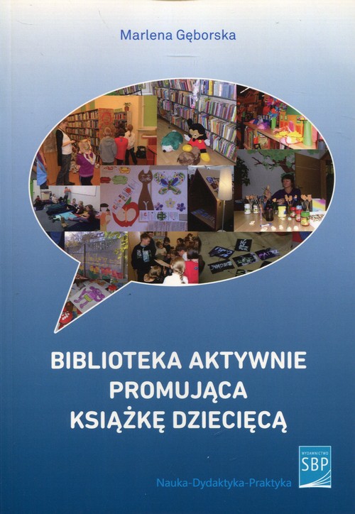 Biblioteka aktywnie promująca książkę dziecięcą