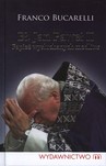 Bł. Jan Paweł II. Papiez wysłuchanych modlitw