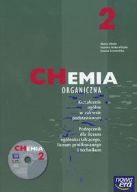 Chemia 2 Chemia organiczna Kształcenie ogólne w zakresie podstawowym Podręcznik z płytą CD