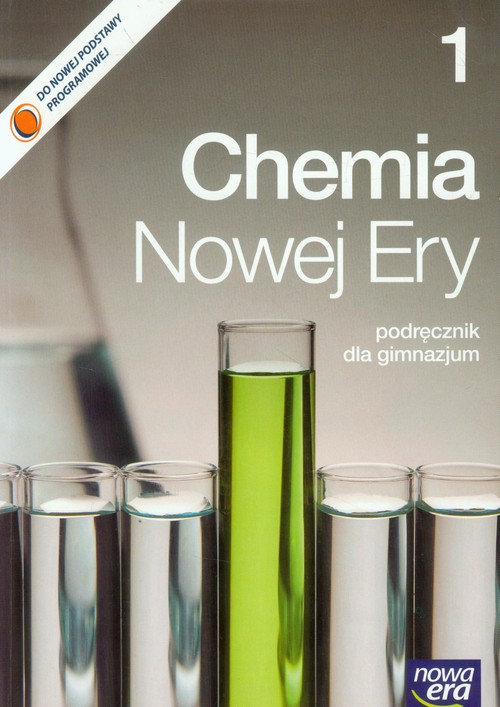 Chemia. Chemia Nowej Ery. Klasa 1. Podręcznik (BEZ CD) - gimnazjum