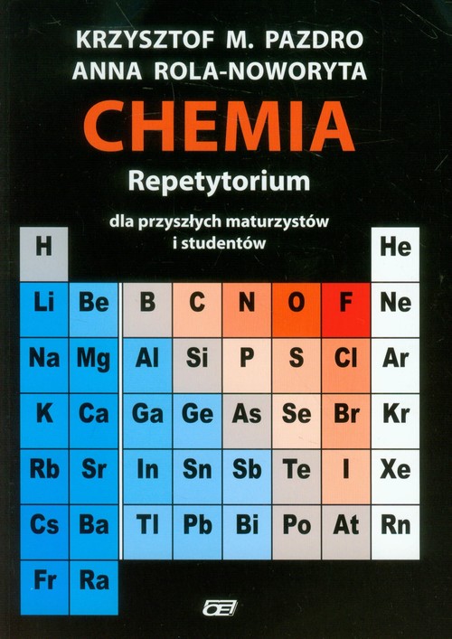 Chemia. Repetytorium dla przyszłych maturzystów i studentów. Klasa 1-3. Materiały pomocnicze - szkoła ponadgimnazjalna