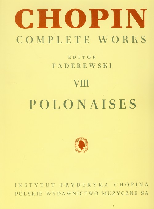 Chopin Complete Works VIII Polonezy