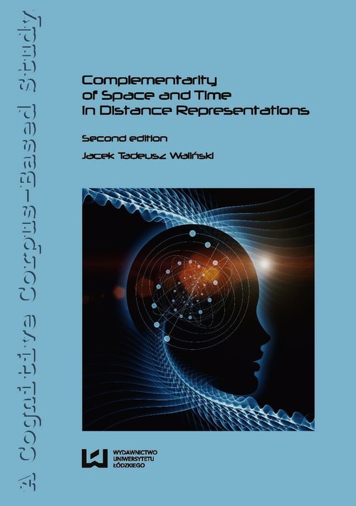 A Cognitive Corpus-Based Study. Complementarity of Space and Time in Distance Represetations