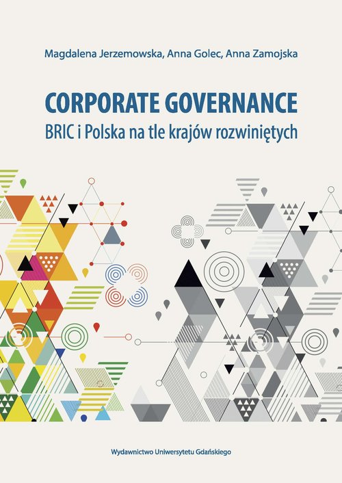 Corporate governance. BRIC i Polska na tle krajów rozwiniętych