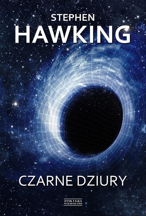 Czarne dziury - Hawking Stephen