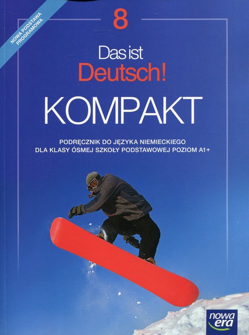 Das ist Deutsch! Kompakt 8 Język niemiecki Podręcznik