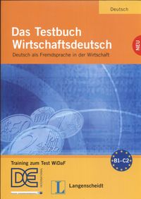 Das Testbuch Wirtschaftsdeutsch. Testbuch + CD