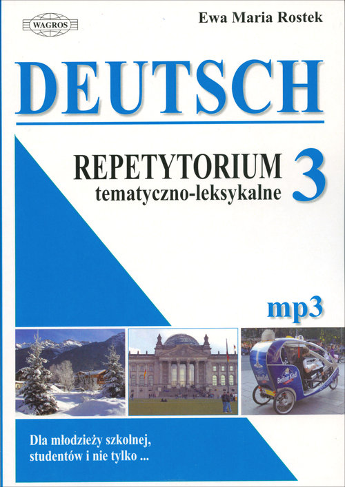 Język niemiecki. Deutsch 3. Repetytorium tematyczno-leksykalne. Klasa 1-3. Materiały pomocnicze (+CD MP3) - szkoła ponadgimnazjalna
