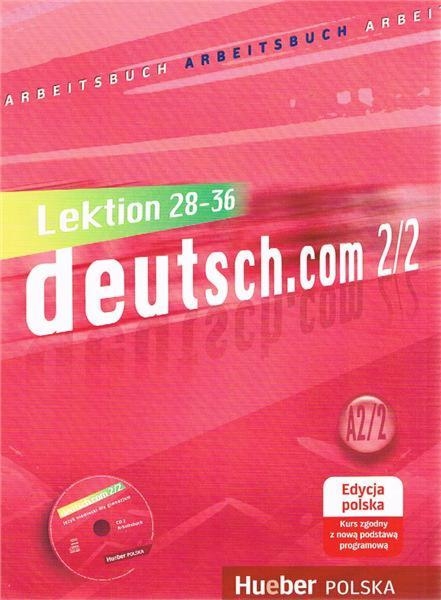 Deutsch.com 2.2 GIM Ćwiczenia edycja polska. Język niemiecki