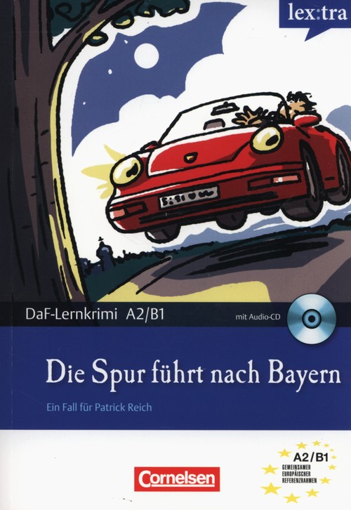 Die Spur führt nach Bayern  + CD