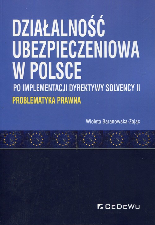 Działalność ubezpieczeniowa w Polsce po implementacji dyrektywy Solvency II