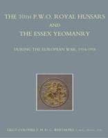 EBOOK 10th (P.W.O.) Royal Hussars and The Essex Yeomanry