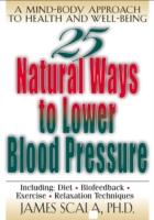 EBOOK 25 Nautural Ways To Lower Blood Pressure