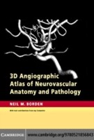 EBOOK 3D Angiographic Atlas of Neurovascular Anatomy and Pathology