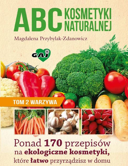 EBOOK ABC kosmetyki naturalnej T.2 warzywa