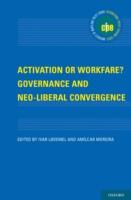 EBOOK Activation or Workfare? Governance and Neo-Liberal Convergence