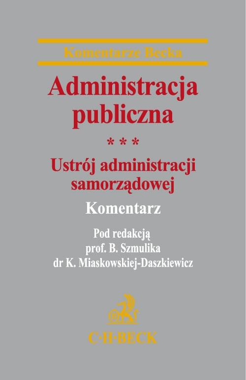 EBOOK Administracja publiczna Tom 3 Ustrój administracji samorządowej