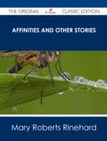 EBOOK Affinities and Other Stories - The Original Classic Edition
