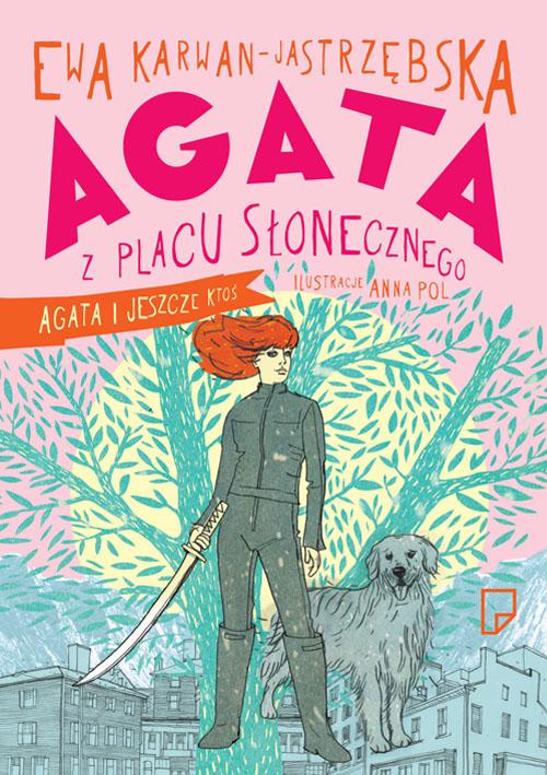 EBOOK Agata z Placu Słonecznego Agata i jeszcze Ktoś
